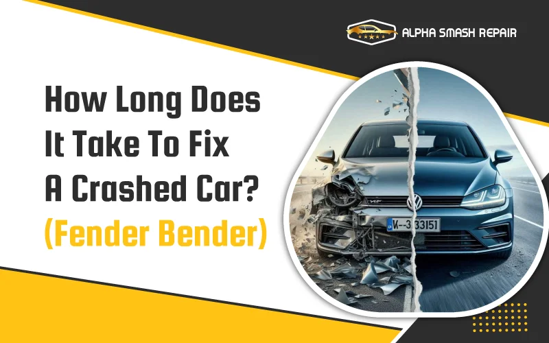 How Long Does It Take To Fix A Crashed Car?